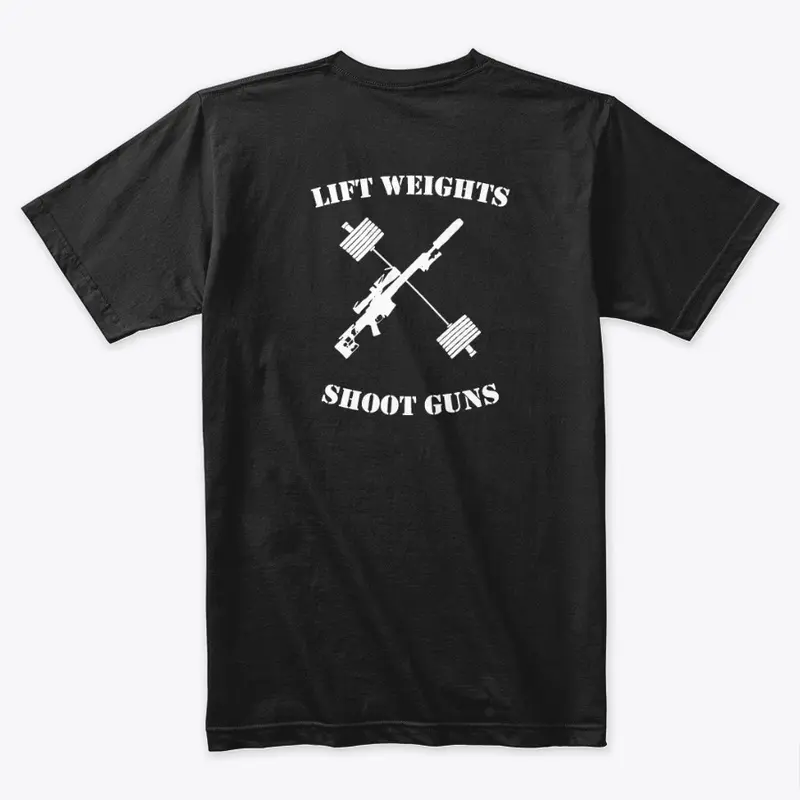 Lift Weights and Shoot Guns